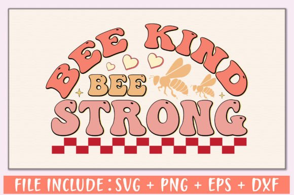 Bee Kind Bee Strong SVG Review