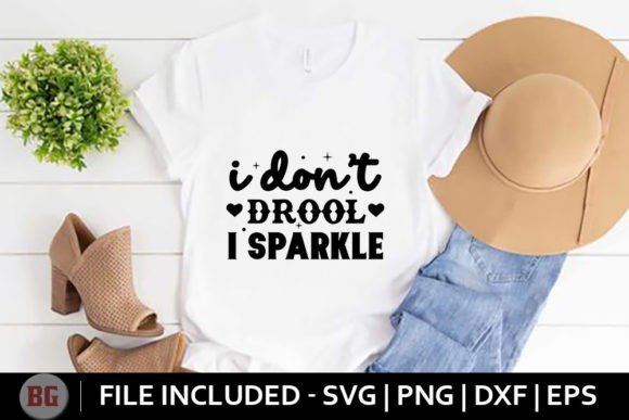 I Don’t Drool I Sparkle - Baby Svg Review