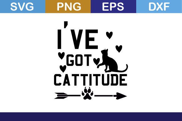 I Have Got Cattitude Svg T Shirt Review