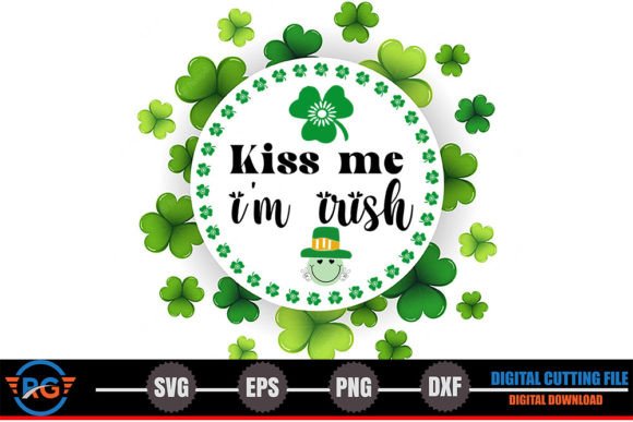 Kiss Me I m Irish – SVG Review
