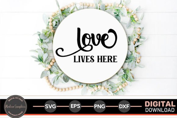 Love Lives Here Home Sign Svg Review