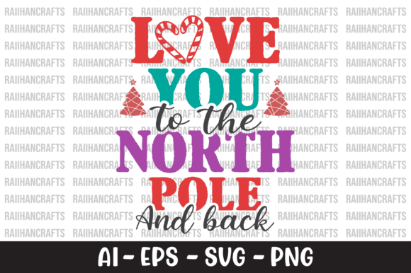 Love You to the North Pole and Back SVG Review